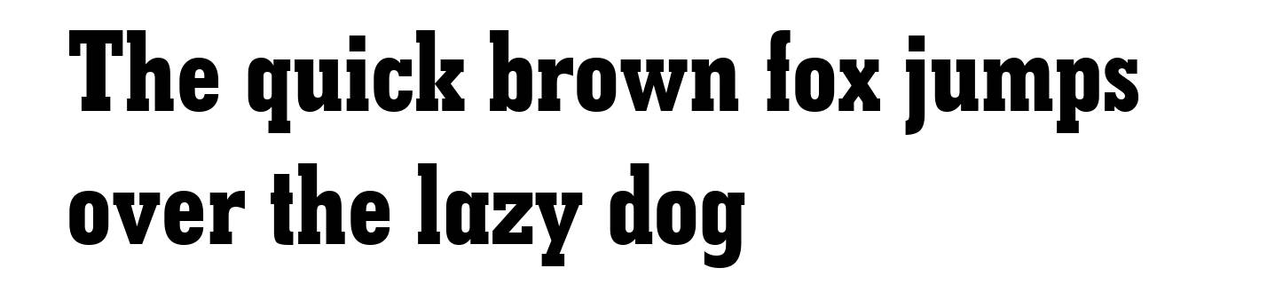 Geometric Slabserif 703 Extra Bold Condensed BT