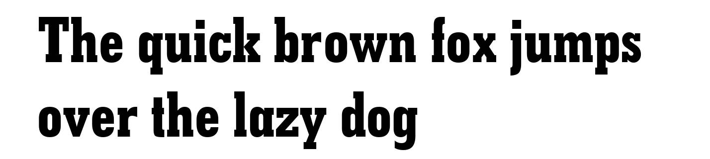 Geometric Slabserif 703 Extra Bold Condensed BT